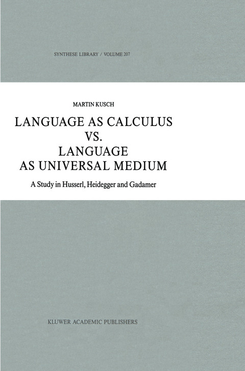 Language as Calculus vs. Language as Universal Medium - Maren Kusch