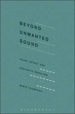 Beyond Unwanted Sound - Marie Thompson