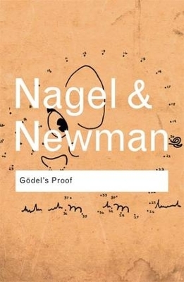 Godel's Proof - Ernest Nagel, James R. Newman