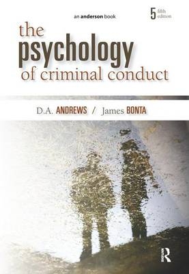 The Psychology of Criminal Conduct - D.A. Andrews, James Bonta