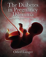 Diabetes in Pregnancy Dilemma -  Oded Langer