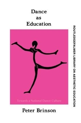 Dance As Education - Peter Brinson