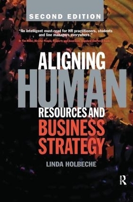 Aligning Human Resources and Business Strategy - Linda Holbeche