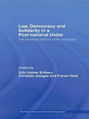 Law, Democracy and Solidarity in a Post-national Union - 