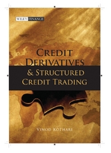 Credit Derivatives and Structured Credit Trading -  Vinod Kothari