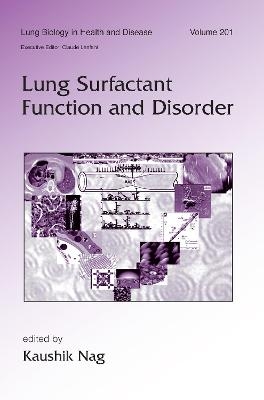 Lung Surfactant Function and Disorder - 