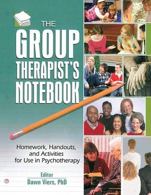 The Group Therapist's Notebook - Dawn Viers