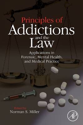 Principles of Addictions and the Law - 