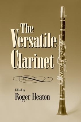 The Versatile Clarinet - Roger Heaton