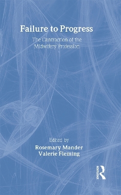 Failure to Progress - Rosemary Mander, Valerie Fleming