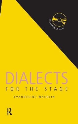 Dialects for the Stage - Evangeline Machlin