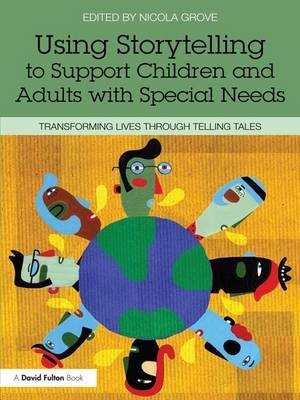 Using Storytelling to Support Children and Adults with Special Needs - 