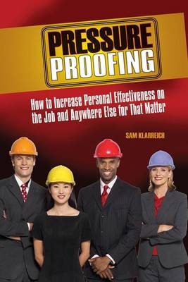 Pressure Proofing - Sam Klarreich