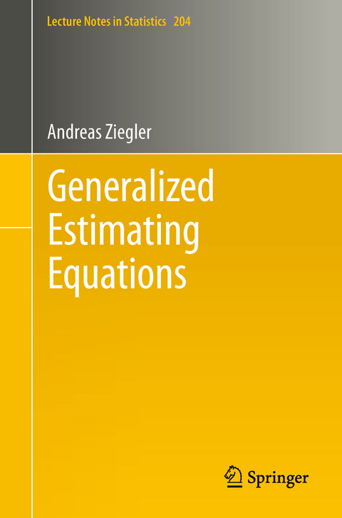 Generalized Estimating Equations - Andreas Ziegler