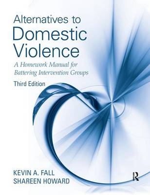 Alternatives to Domestic Violence - Kevin A. Fall, Shareen Howard