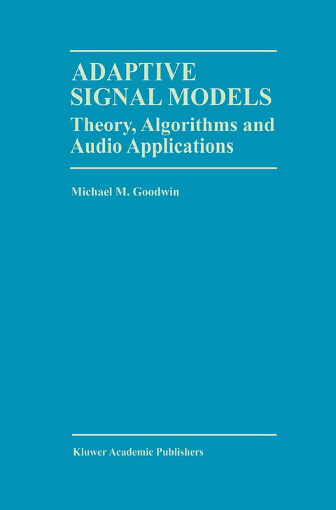 Adaptive Signal Models - Michael M. Goodwin