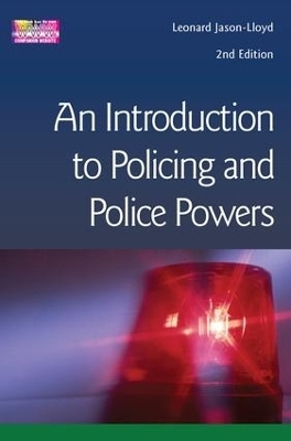 Introduction to Policing and Police Powers - Leonard Jason-Lloyd