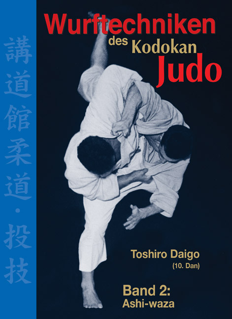 Wurftechniken des Kodokan Judo, Band 2: Ashi-waza - Toshiro Daigo