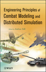 Engineering Principles of Combat Modeling and Distributed Simulation - Andreas Tolk