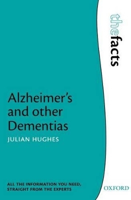 Alzheimer's and other Dementias - Julian C. Hughes