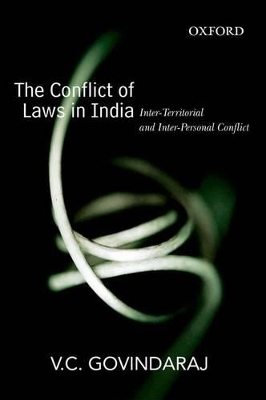 The Conflict of Laws in India - V. C. Govindaraj