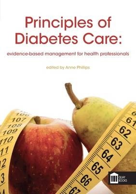 Principles of Diabetes Care - Anne Phillips