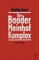 Der Baader-Meinhof-Komplex - Stefan Aust