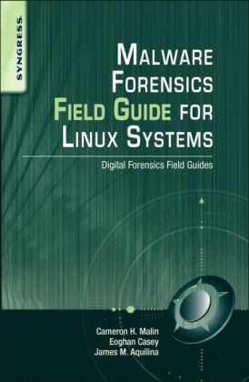 Malware Forensic Field Guide for Unix Systems - Cameron Malin