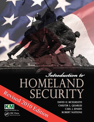 Introduction to Homeland Security - David H. McElreath, Robert Nations, Jeffrey Van Slyke, Jr. Wigginton  Michael