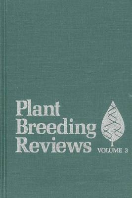 Plant Breeding Reviews V3 - J Janick