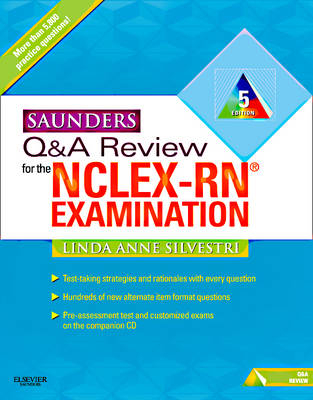 Saunders Q & A Review for the NCLEX-RN Examination - Linda Anne Silvestri