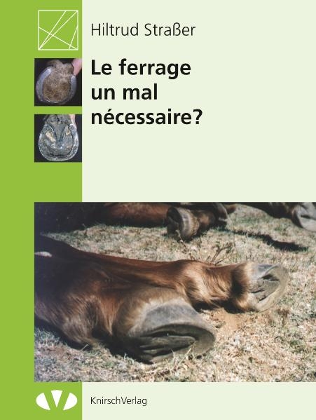 Le ferrage: un mal nécessaire - Hiltrud Strasser