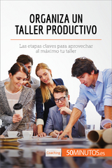 Organiza un taller productivo -  50Minutos