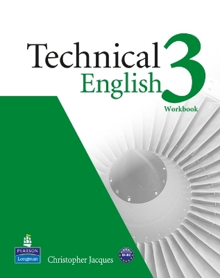 Technical English Level 3 Workbook without Key for Pack - Christopher Jacques