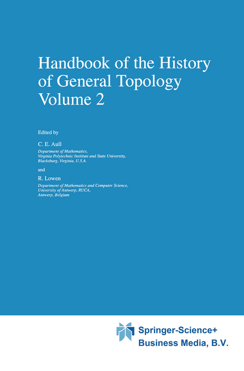 Handbook of the History of General Topology - 