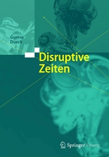 Disruptive Zeiten - Gunter Dueck