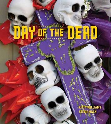 Day of the Dead - Kitty Williams, Stevie Mack