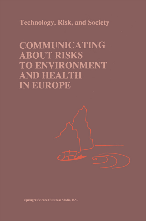 Communicating about Risks to Environment and Health in Europe - 