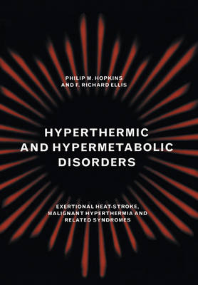 Hyperthermic and Hypermetabolic Disorders - 