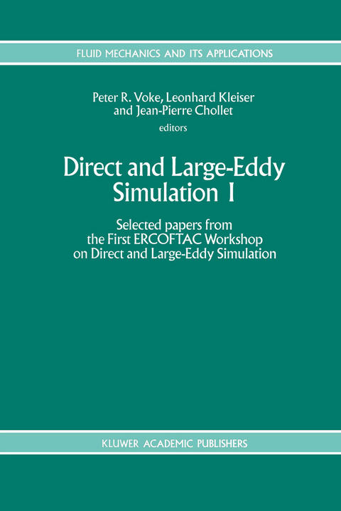 Direct and Large-Eddy Simulation I - 