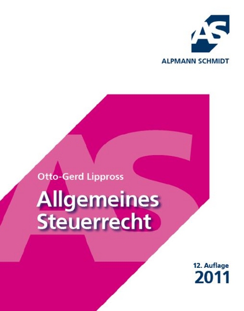 Allgemeines Steuerrecht - Otto-Gerd Lippross