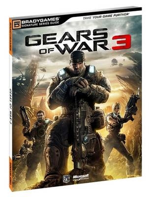 Gears of War 3 Signature Series Guide -  BradyGames