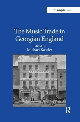 The Music Trade in Georgian England - 