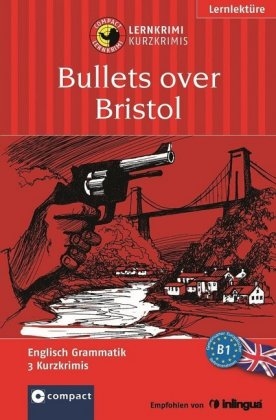 Bullets over Bristol - Gina Billy, Jennifer Pickett