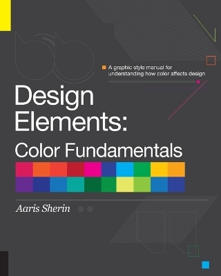 Design Elements, Color Fundamentals - Aaris Sherin