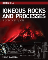 Igneous Rocks and Processes - Robin Gill