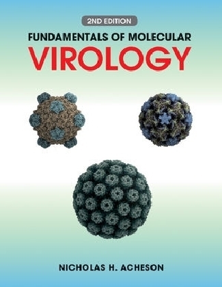 Fundamentals of Molecular Virology - Nicholas H. Acheson