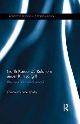 North Korea - US Relations under Kim Jong II - Ramon Pacheco Pardo