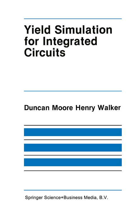 Yield Simulation for Integrated Circuits - D.M. Walker