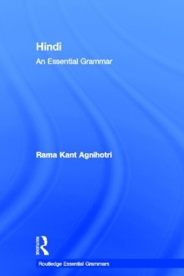 Hindi: An Essential Grammar - Rama Kant Agnihotri